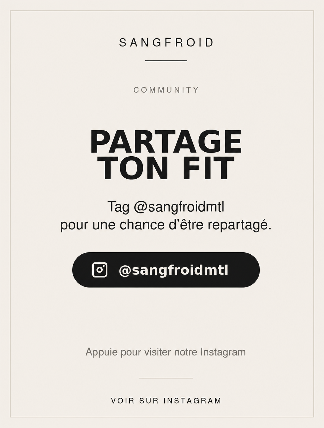 Partage ton fit. Tag @sangfroidmtl pour une chance d'etre repartage.